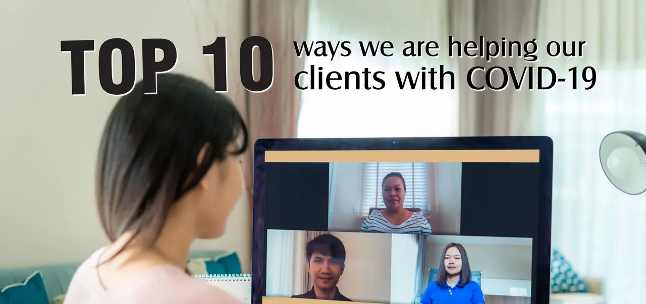 'Top 10 Ways We Are Helping Our Clients With COVID-19' graphic over a video call screenshot