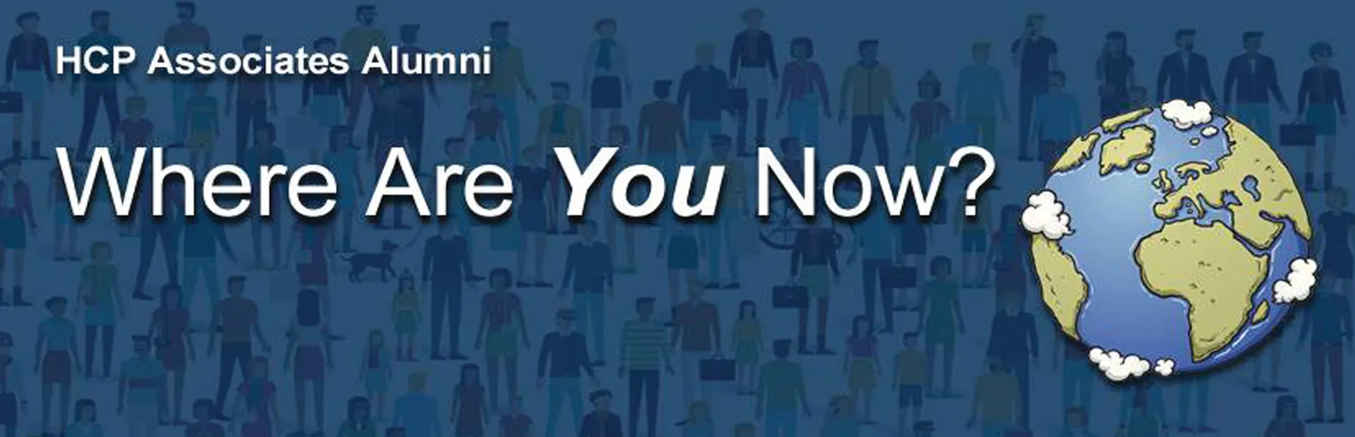 HCP Associates Alumni - Where are you now?