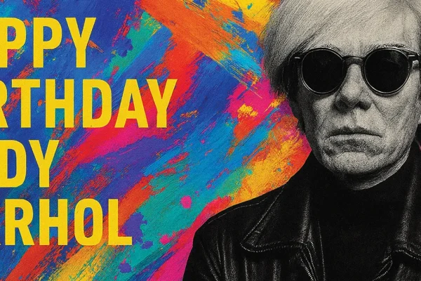 'Happy Birthday Andy Warhol' colorful graphic featuring his portrait